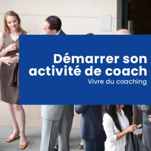 Démarrer son activité de coach